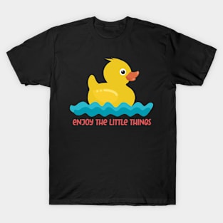 Enjoy the little things, yellow duck T-Shirt